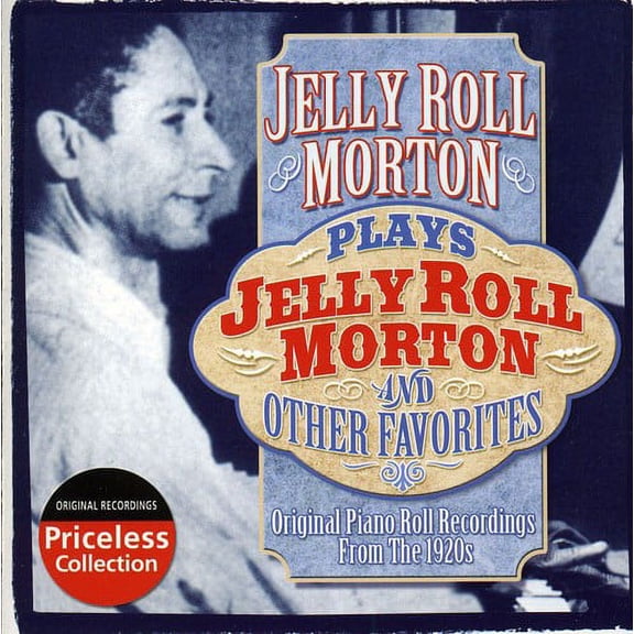 Jelly Roll Morton - Plays Jelly Roll Morton & Other Favorites - Music & Performance - CD