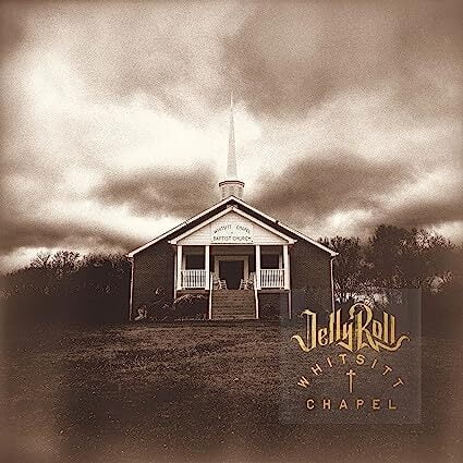 Jelly Roll - Whitsitt Chapel - Music & Performance - Vinyl