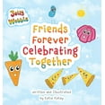 thumbnail image 1 of Jelly Wobble Books Friends Forever Celebrating Together: A Jelly Wobble Rhyming and Counting Book, (Hardcover), 1 of 1