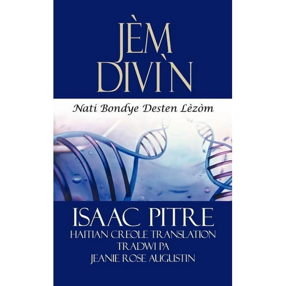 Jem Divin: Nati Bondye Desten Lezom (Paperback)