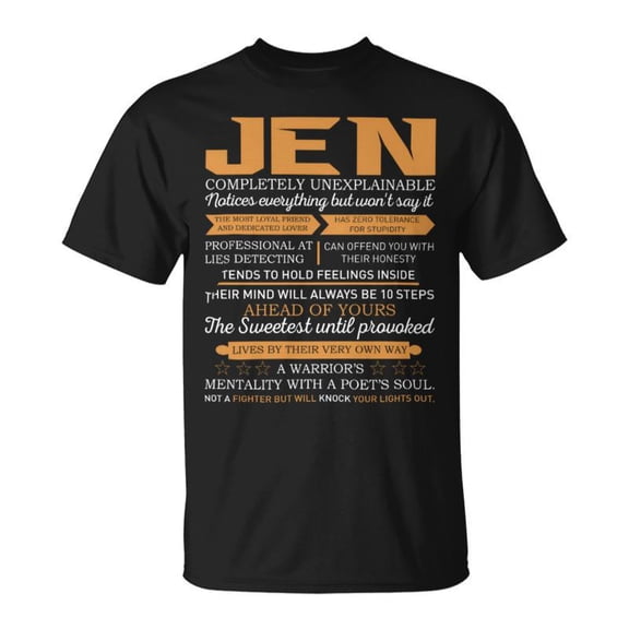 Jen Completely Unexplainable Notices Everything But WonT Say It Name TShirt