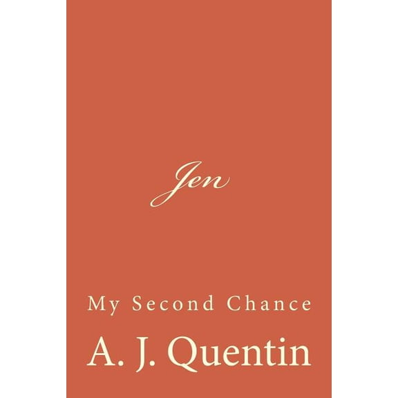 Jen: My Second Chance