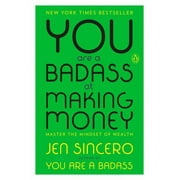 Jen Sincero You Are a Badass at Making Money Master the Mindset of Wealth Paperback