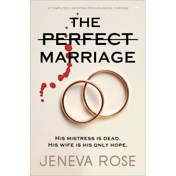 Jeneva Rose: The Perfect Marriage (Paperback)