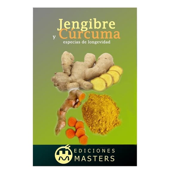 Jengibre y Curcuma: Especias de Longevidad