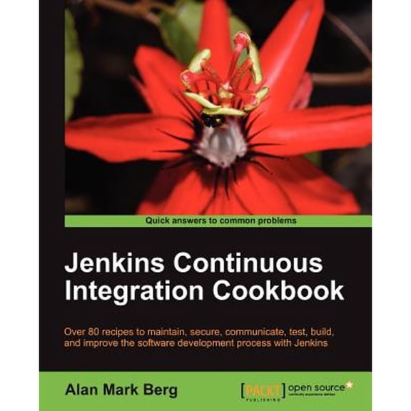 Pre-Owned Jenkins Continuous Integration Cookbook (Paperback 9781849517409) by Alan Berg