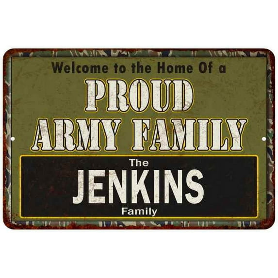 Jenkins Proud Army Family Sign Gift 8x12 Metal Sign 108120023095