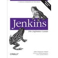 thumbnail image 1 of Pre-Owned Jenkins: The Definitive Guide: Continuous Integration for the Masses (Paperback) 1449305350 9781449305352, 1 of 1