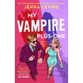 thumbnail image 1 of Jenna Levine: My Vampire Plus-One (Paperback), 1 of 1