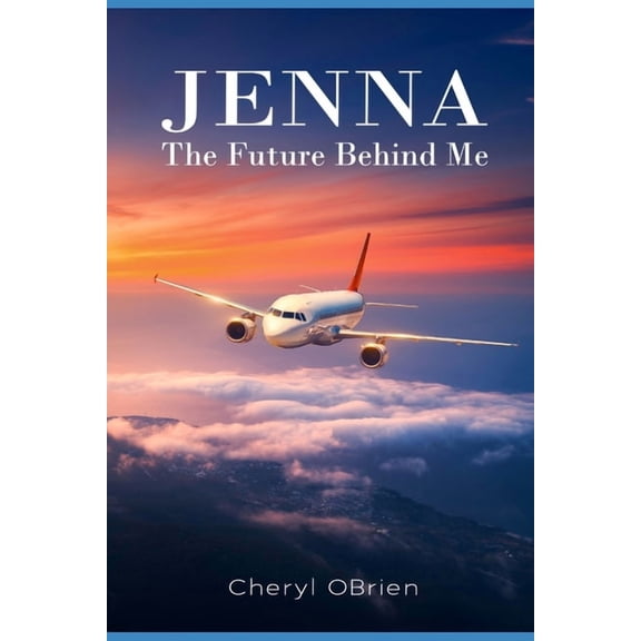 Jenna: The Future Behind Me, (Paperback)
