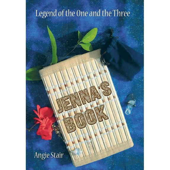 Jenna's Book: Legend of the One and the Three, (Hardcover)