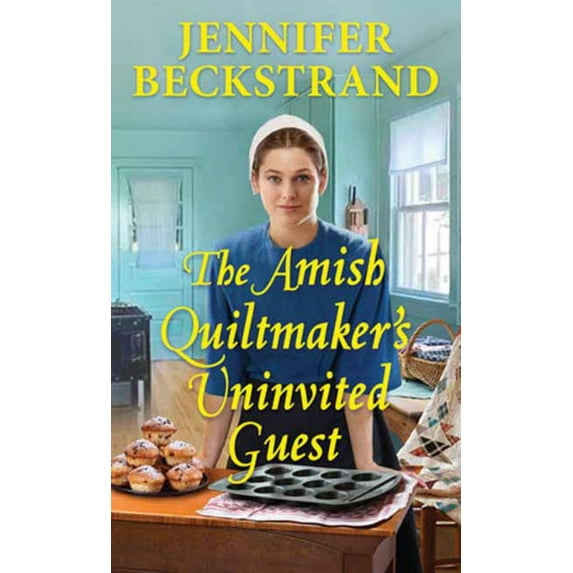 Jennifer Beckstrand: The Amish Quiltmaker's Uninvited Guest (Paperback)