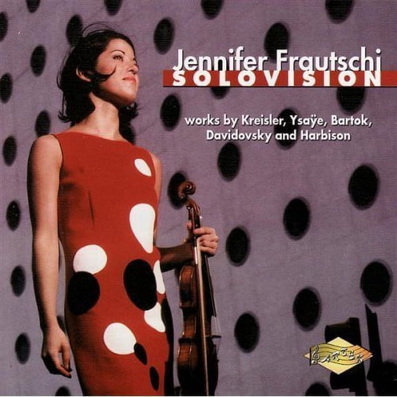 Jennifer Frautschi - Solovision - Music & Performance - CD