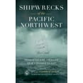 thumbnail image 1 of Jennifer Kozik: Shipwrecks of the Pacific Northwest: Tragedies and Legacies of a Perilous Coast (Hardcover), 1 of 1