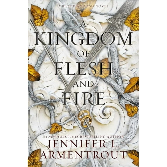 Jennifer L Armentrout Blood and Ash A Kingdom of Flesh and Fire Novel (Hardcover)