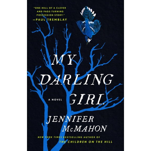 Jennifer McMahon: My Darling Girl (Paperback)