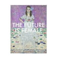 thumbnail image 1 of Jennifer Paxton Parker 'Masterful Snark The Future is Female' Canvas Art, 1 of 4