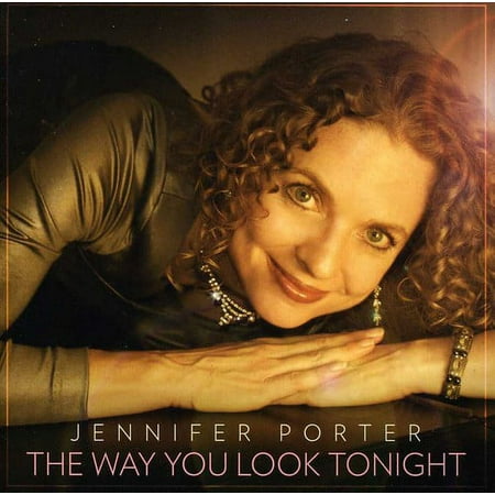 Jennifer Porter - Way You Look Tonight - Music & Performance - CD