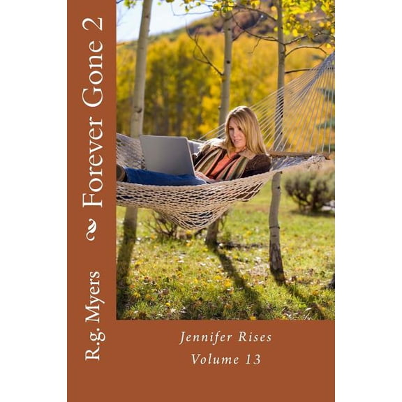 Jennifer Rises: Forever Gone 2 (Paperback)