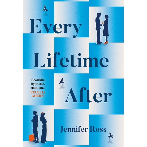 Jennifer Ross Every Lifetime After (Hardcover)