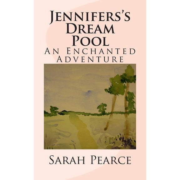 Jennifer's Dream Pool, (Paperback)