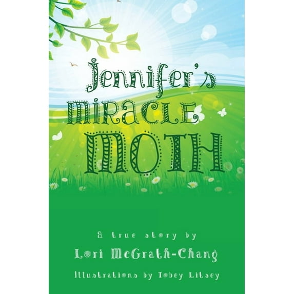 Jennifer's Miracle Moth, (Paperback)