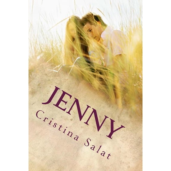Jenny: A Tale of Two Realities (Trade Paperback Slims by Cristina Salat) (Volume 8)