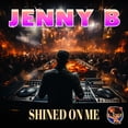 thumbnail image 1 of Jenny B - Shined On Me - Music & Performance - CD, 1 of 1