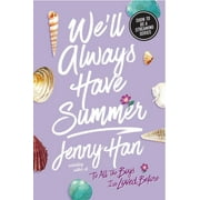 JENNY HAN We'll Always Have Summer (Paperback)