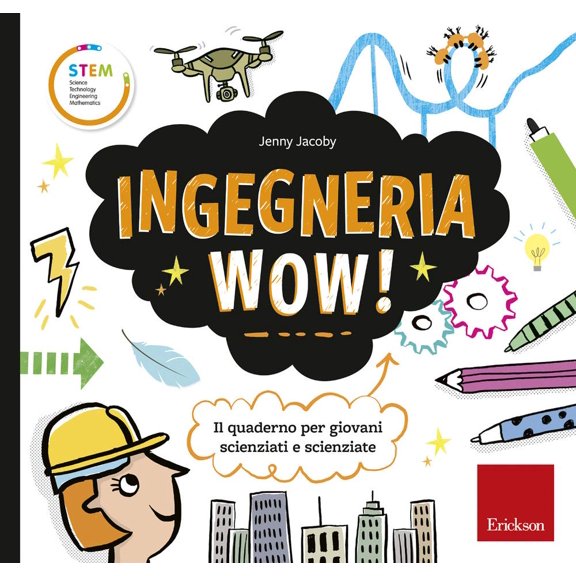 Jenny Jacoby,De Ingegneria wow! Il quaderno per giovani scienziati e scienziate. Ed (Paperback)