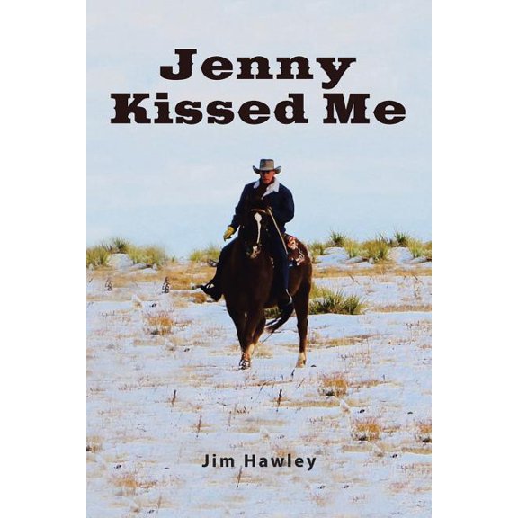 Jenny Kissed Me  Paperback  1984514849 9781984514844 Jim Hawley