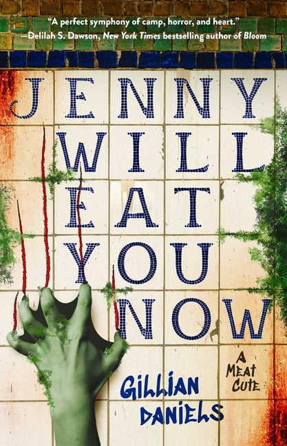 Jenny Will Eat You Now: A Meat Cute, (Paperback)