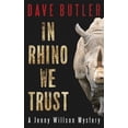 thumbnail image 1 of Jenny Willson Mystery In Rhino We Trust: A Jenny Willson Mystery, Book 3, (Paperback), 1 of 1