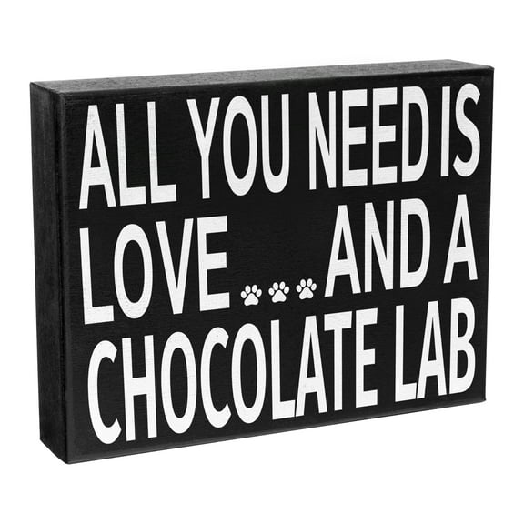 JennyGems Chocolate Lab Gifts Chocolate Lab Sign, All You Need Is Love and a Chocolate Lab, Chocolate Lab Dog Lover Gifts for Women 8x6 Inch Wood Sign, Chocolate Lab Mom Chocolate Lab Dog Made in USA