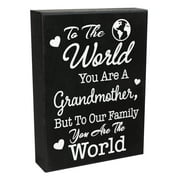 JennyGems Grandmother Gifts, To the World You Are a Grandmother Wooden Sign, Gift for Grandmother, Shelf Decor and Wall Hanging, Made in USA