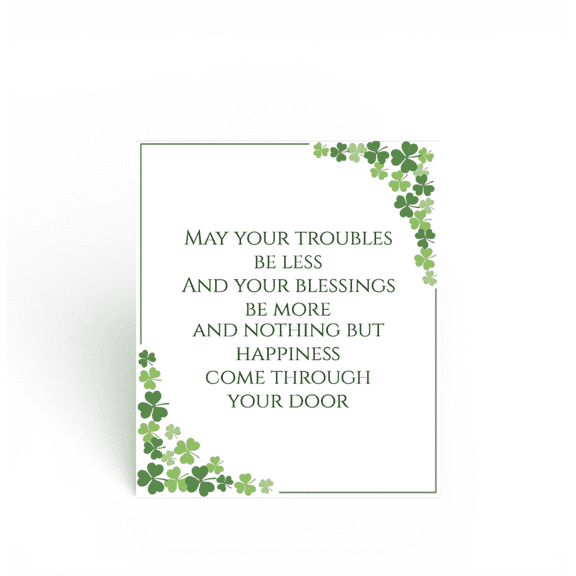 Irish Blessing Wall Art Sign - May Your Troubles Be Less Quote - St Patricks Day Decor - Shamrock Home Decor - Irish Housewarming Gift