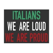 JennyGems Italian Pride Italians We Are Loud We Are Proud Sign, Funny Italian Gifts, Italy Flag Colors, Made in USA