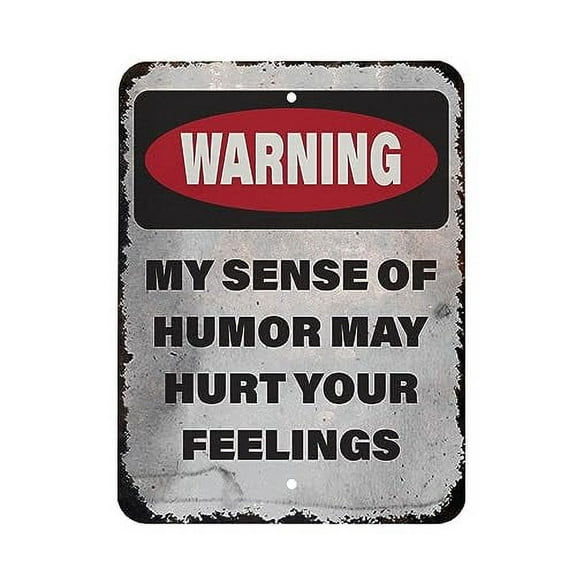 JennyGems My Sense of Humor May Hurt Your Feelings Sign, Funny Man Cave Decor, Sarcastic Humor Gifts, 9 x 12 Inch Metal, Made in USA