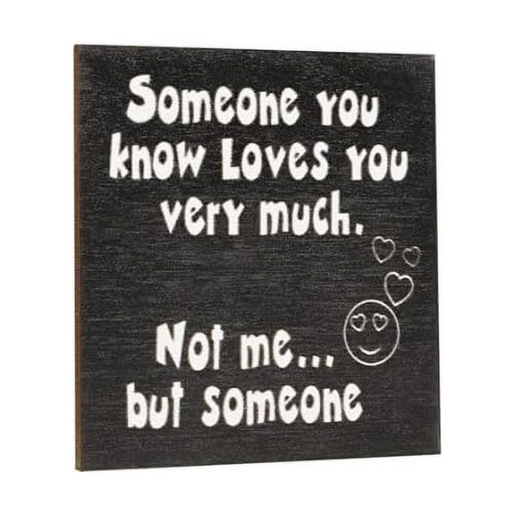 JennyGems Someone You Know Loves You Very Much Not Me But Someone Fridge Magnet, 3 x 3, Refrigerator Magnets, Made in USA