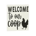 thumbnail image 1 of JennyGems Welcome To Our Coop Wooden Sign, Chicken Signs for Chicken Lovers, Farmhouse Decor Wall Hanging, Made in USA, 1 of 9