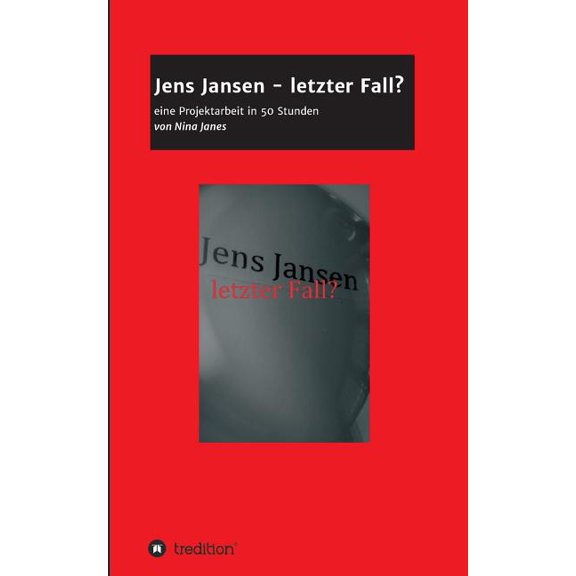 Jens Jansen - letzter Fall?, (Paperback)