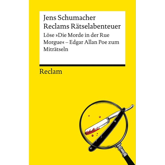 Jens Schumacher Reclams Rtselabenteuer. Lse "Die Morde in der Rue Morgue". Edgar (Paperback)