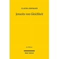 thumbnail image 1 of Jenseits Von Gleichheit: Gleichheitsorientierte Massnahmen Im Internationalen, Europaischen Und Nationalen Recht (Hardcover), 1 of 1