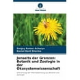 thumbnail image 1 of Jenseits der Grenzen: Botanik und Zoologie in der Ãkosystemwissenschaft, (Paperback), 1 of 1