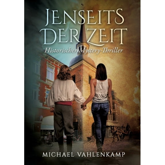 Jenseits der Zeit - Historischer Mystery-Thriller (Paperback)