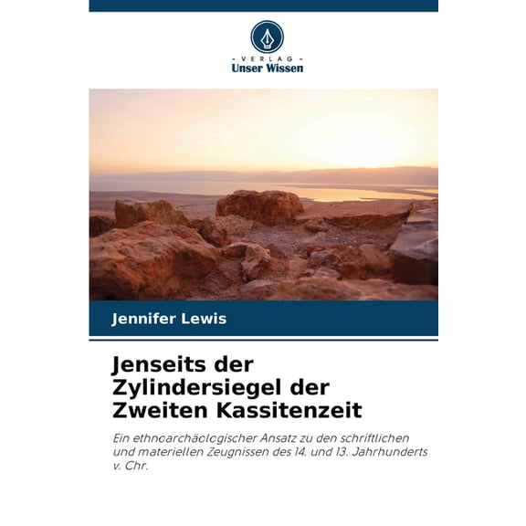 Jenseits der Zylindersiegel der Zweiten Kassitenzeit, (Paperback)