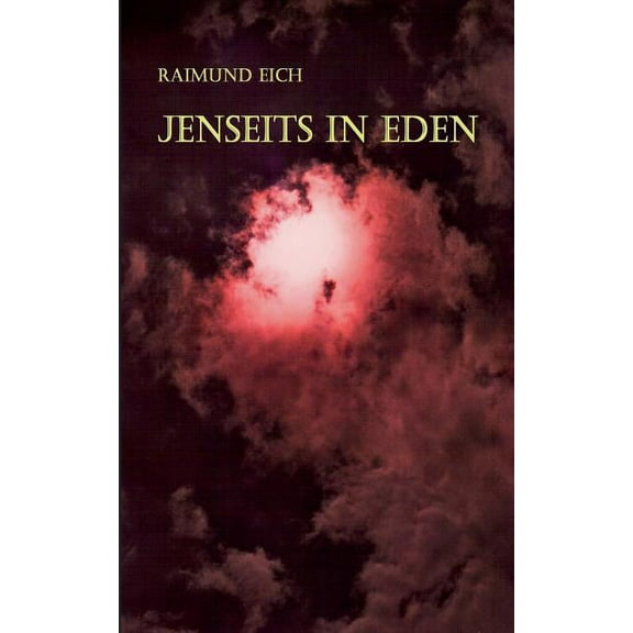 Jenseits in Eden, (Paperback)