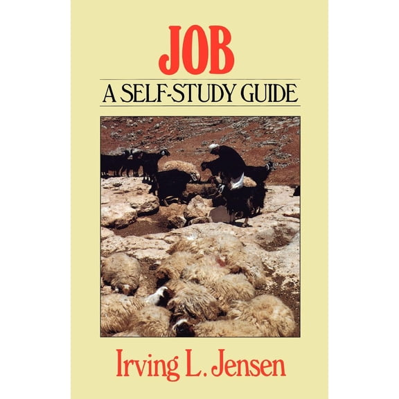 Jensen Bible Self-Study Guide Series: Job- Jensen Bible Self Study Guide (Paperback)