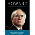 thumbnail image 1 of Jeparit Press: Howard: The Art of Persuasion : Selected Speeches 1995-2016 (Hardcover), 1 of 1
