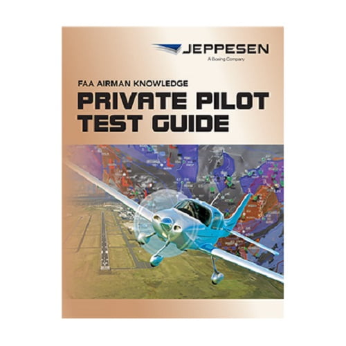 Jeppesen - Private Pilot FAA Airmen Knowledge Test Guide